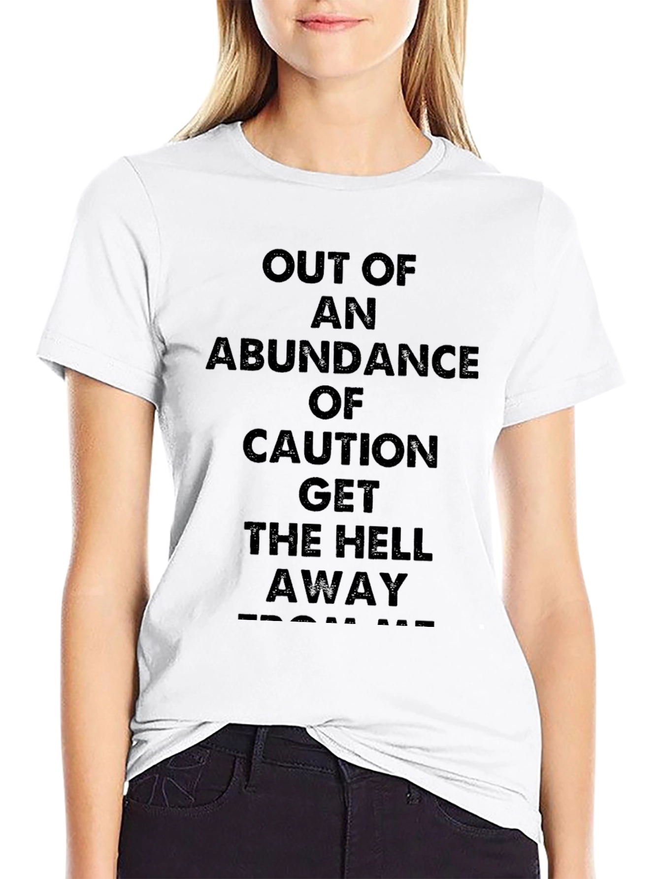 Caution T-Shirt: Get the Hell Away
