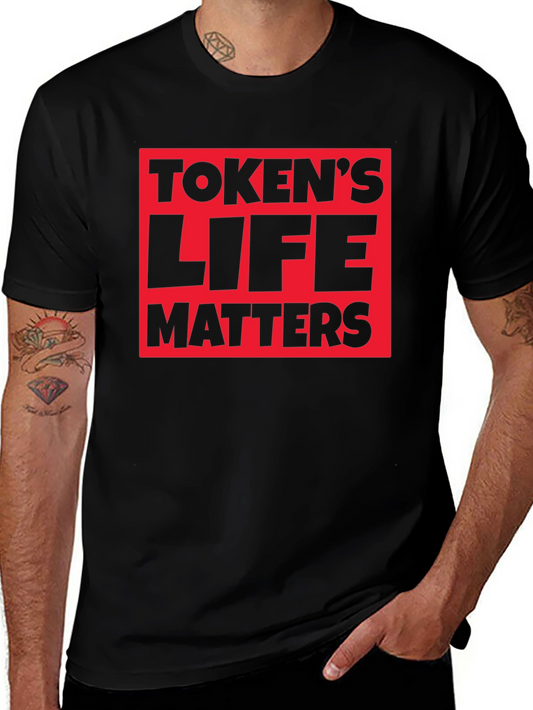 Tokens Life Matters Graphic T-Shirt