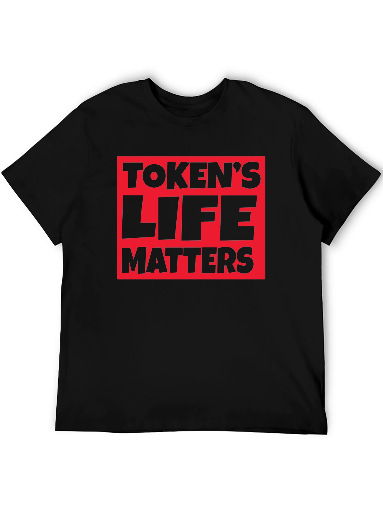 Tokens Life Matters Graphic T-Shirt
