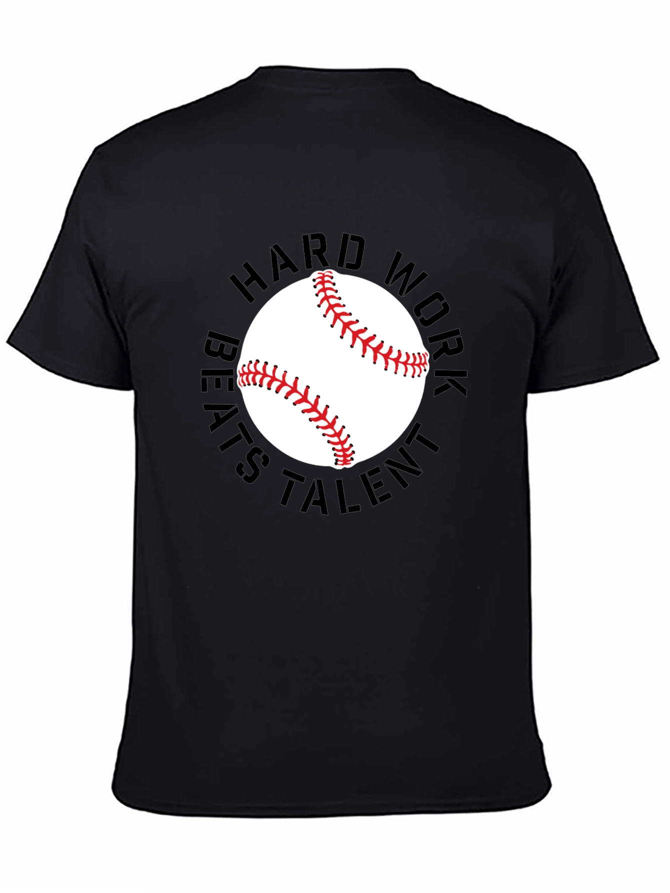 Hard Work Beats Talent Baseball T-Shirt