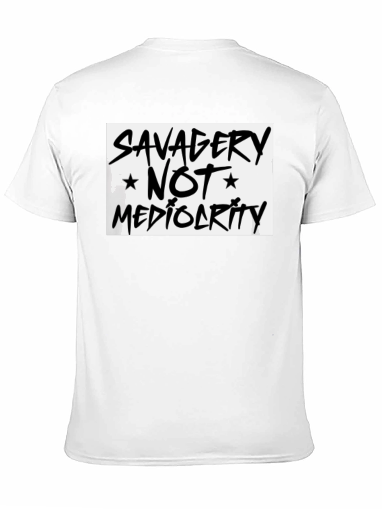 Savagery Not Mediocrity Graphic Tee