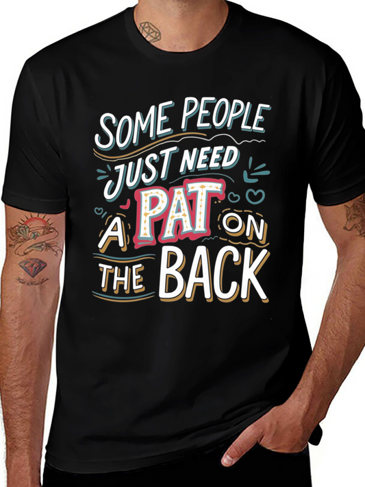 Funny Pat On The Back Graphic Tee