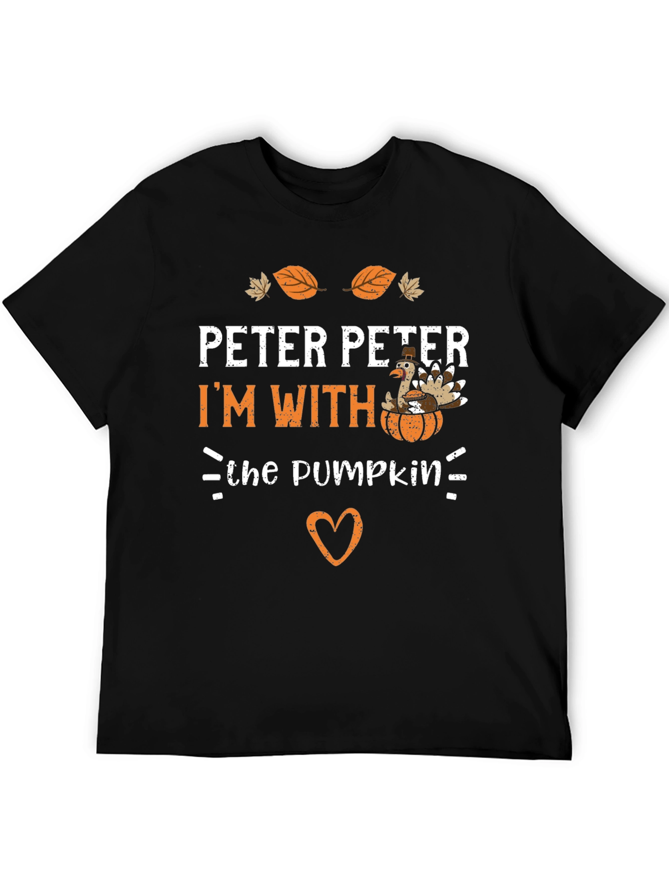 Peter Peter Im With The Pumpkin T-Shirt