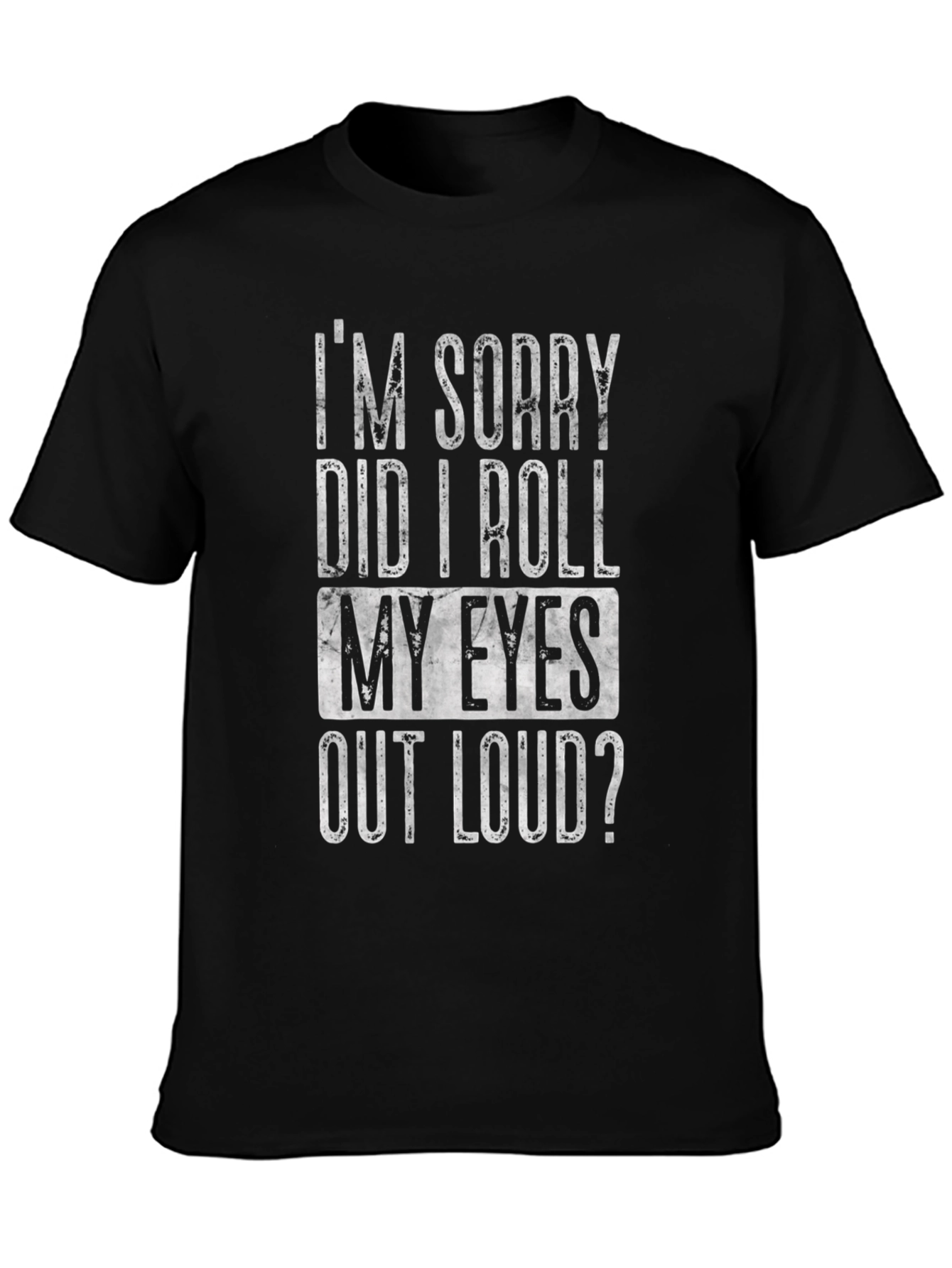 Funny Sarcastic Graphic T-Shirt