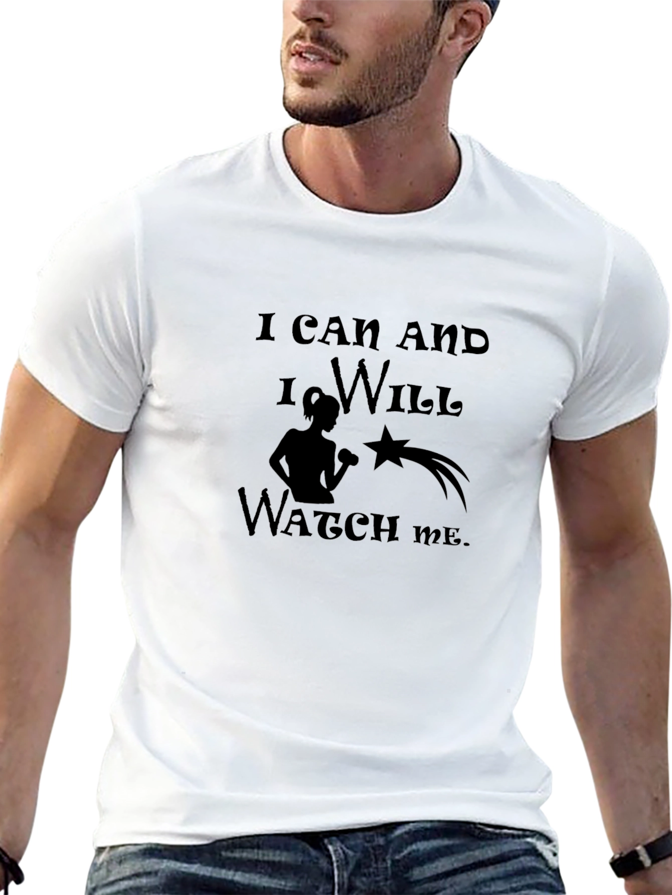 I Can and I Will Watch Me T-Shirt