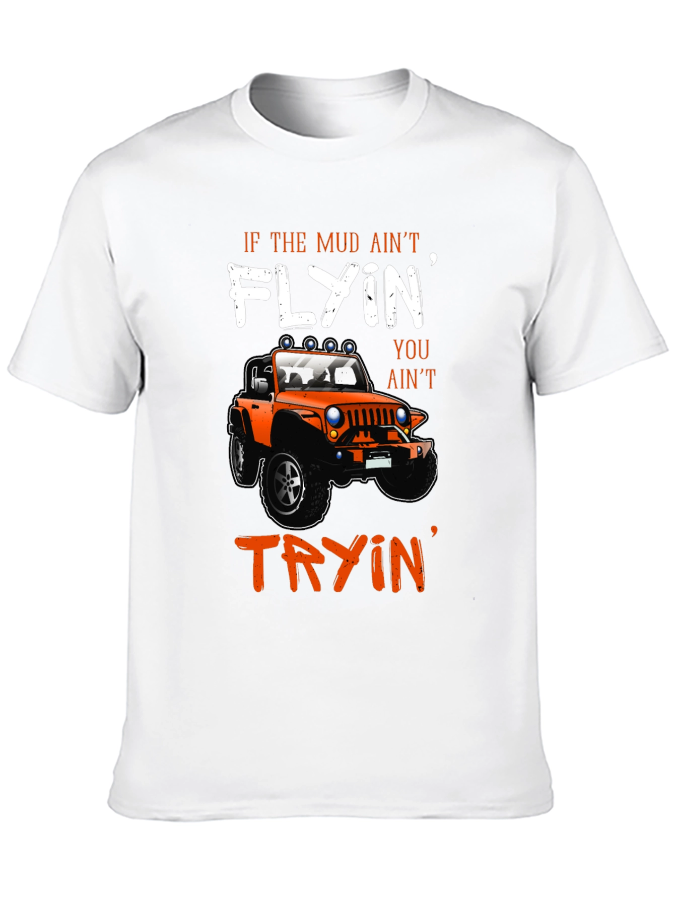 Mud Flyin Jeep Graphic T-Shirt - Off-Road Adventure
