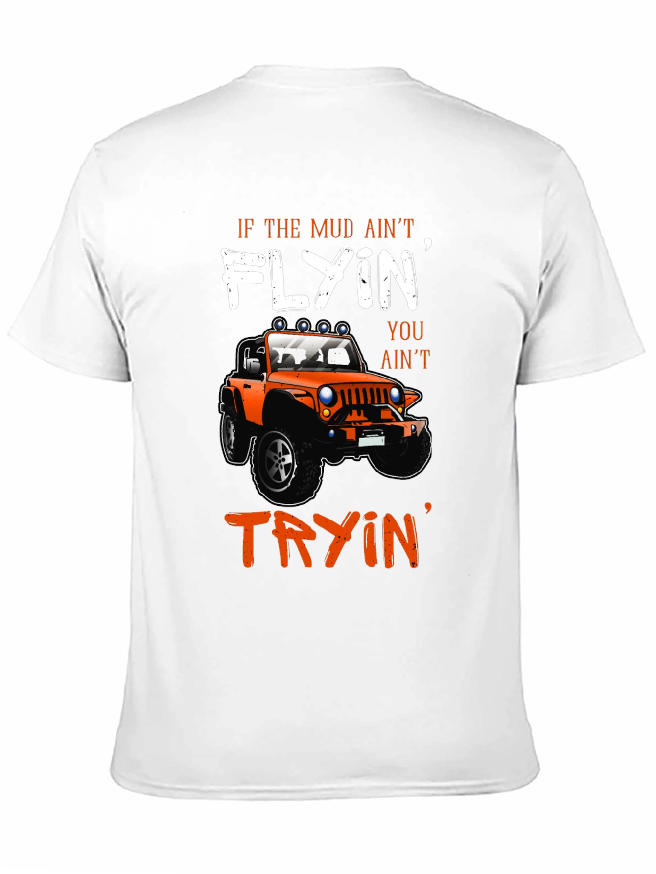Mud Flyin Jeep Graphic T-Shirt - Off-Road Adventure