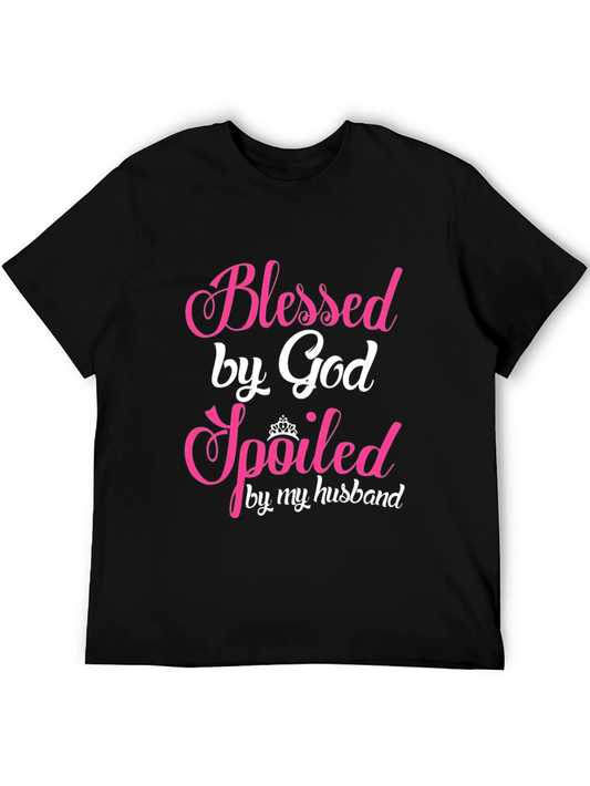 Blessed Spoiled T-Shirt - Gift for Wife