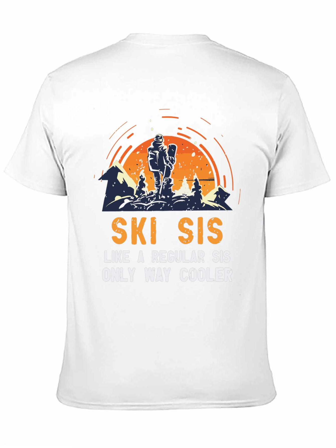 Ski Sis T-Shirt: Cool Sister Skiing Apparel