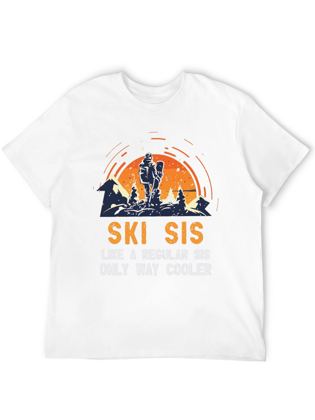 Ski Sis T-Shirt: Cool Sister Skiing Apparel