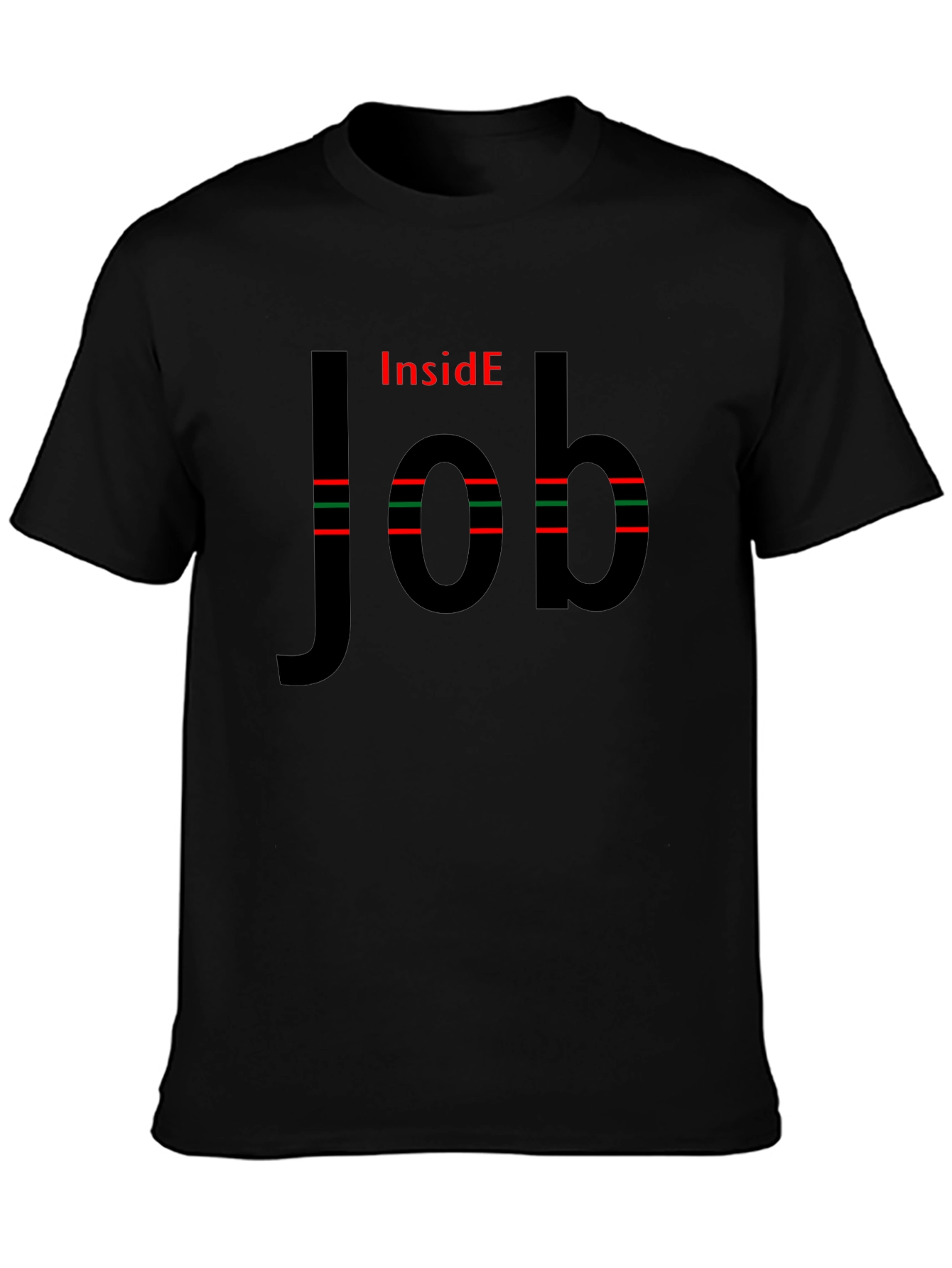 Inside Job Novelty T-Shirt - Unique Design
