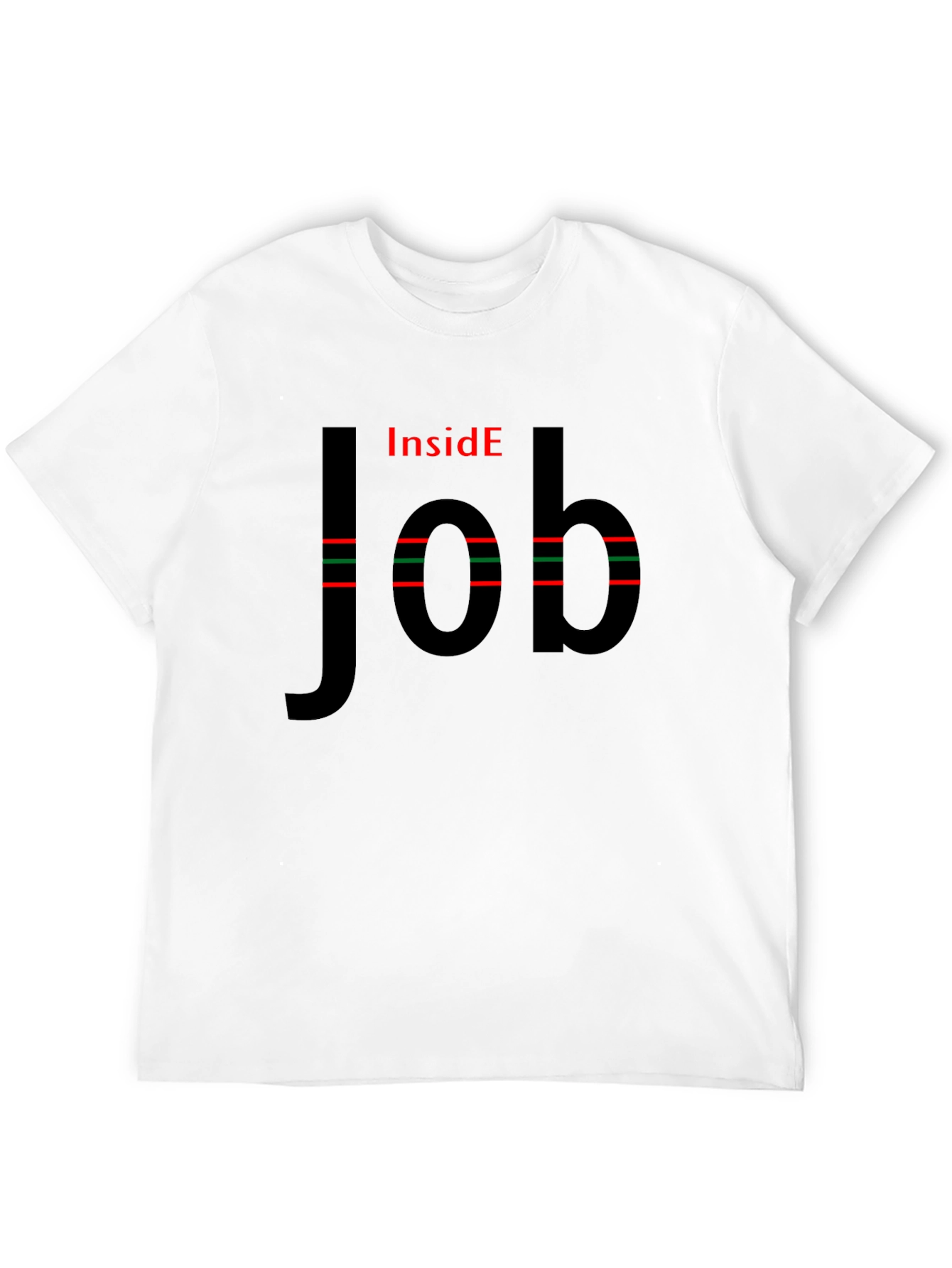 Inside Job Novelty T-Shirt - Unique Design