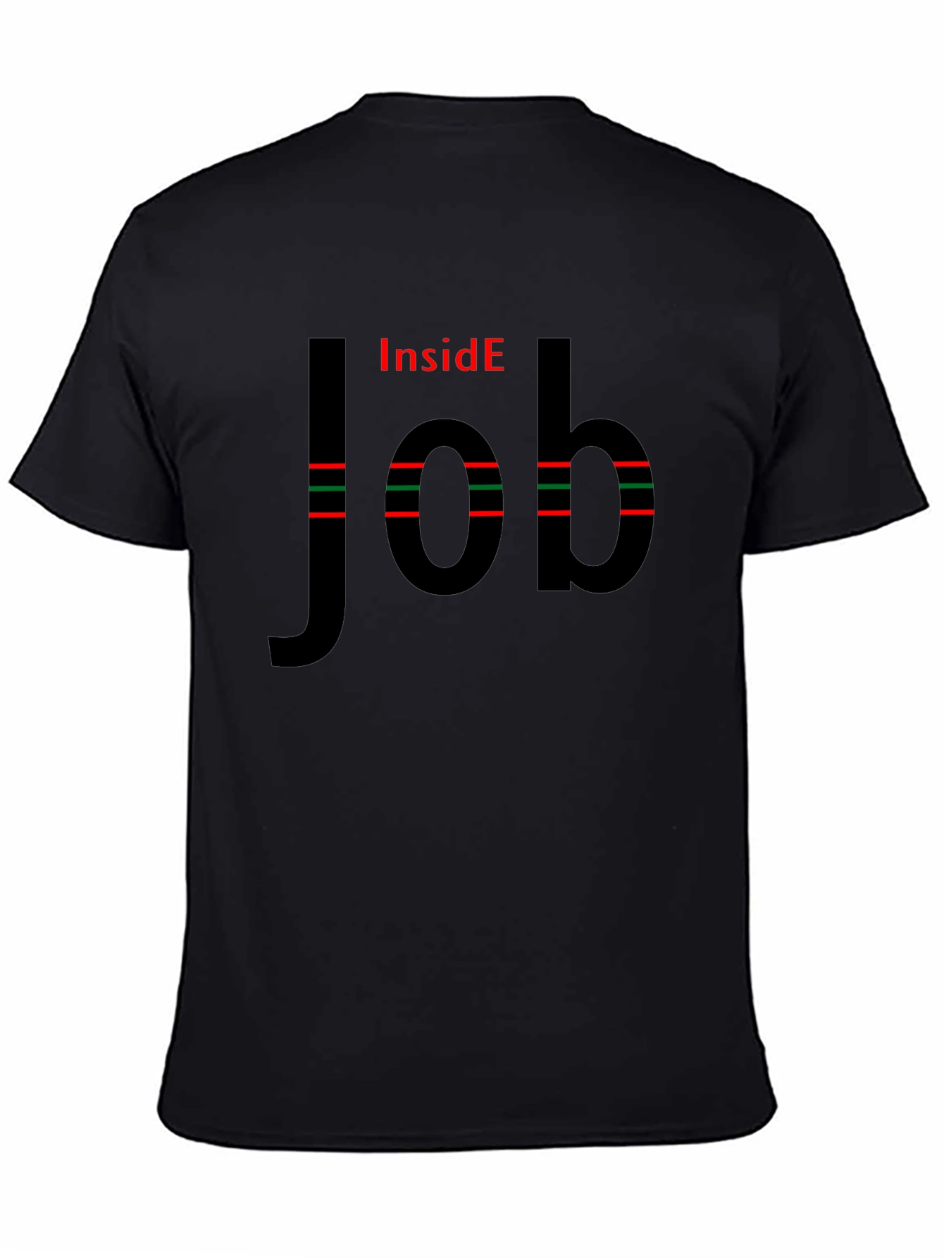 Inside Job Novelty T-Shirt - Unique Design