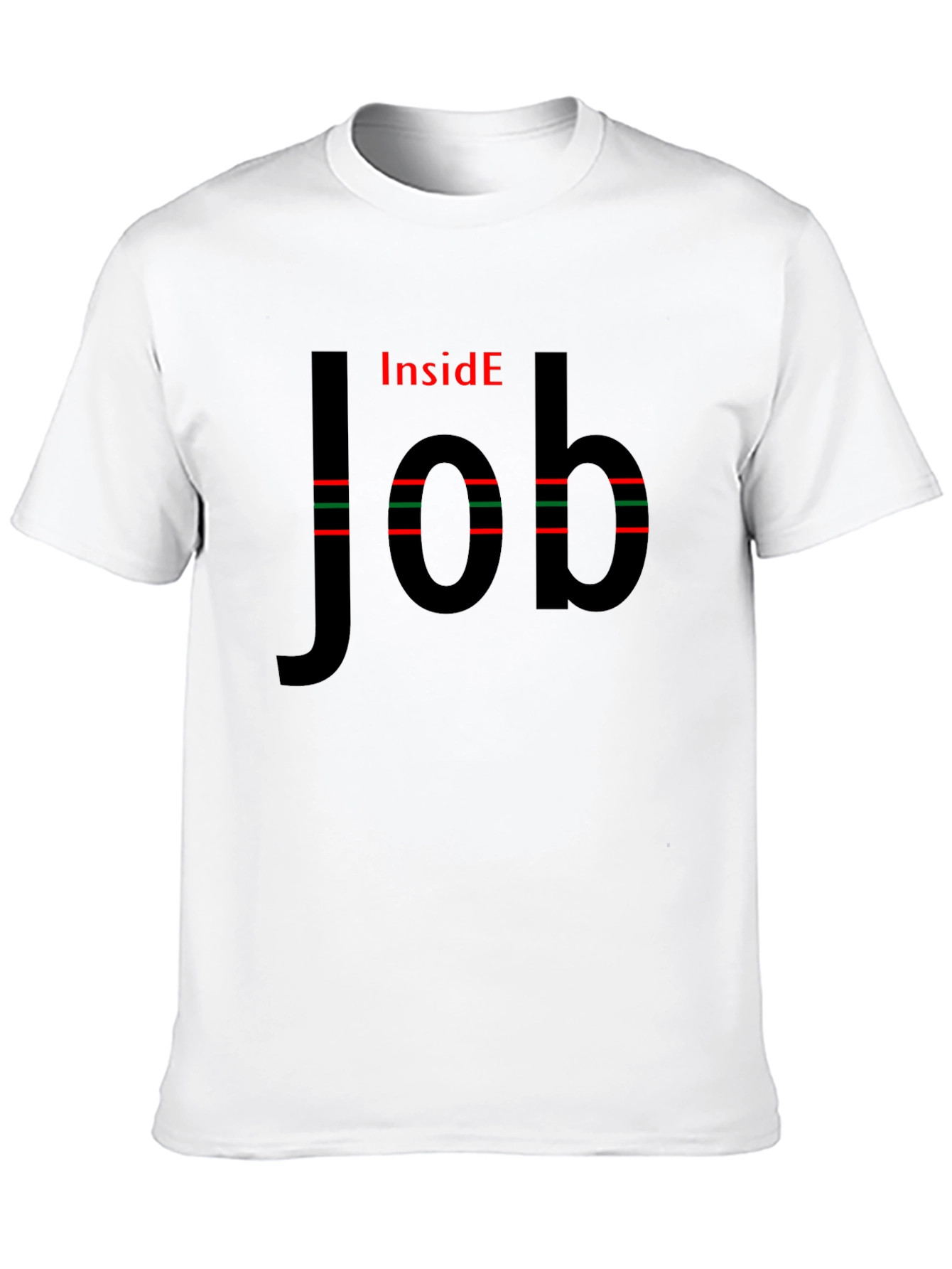 Inside Job Novelty T-Shirt - Unique Design