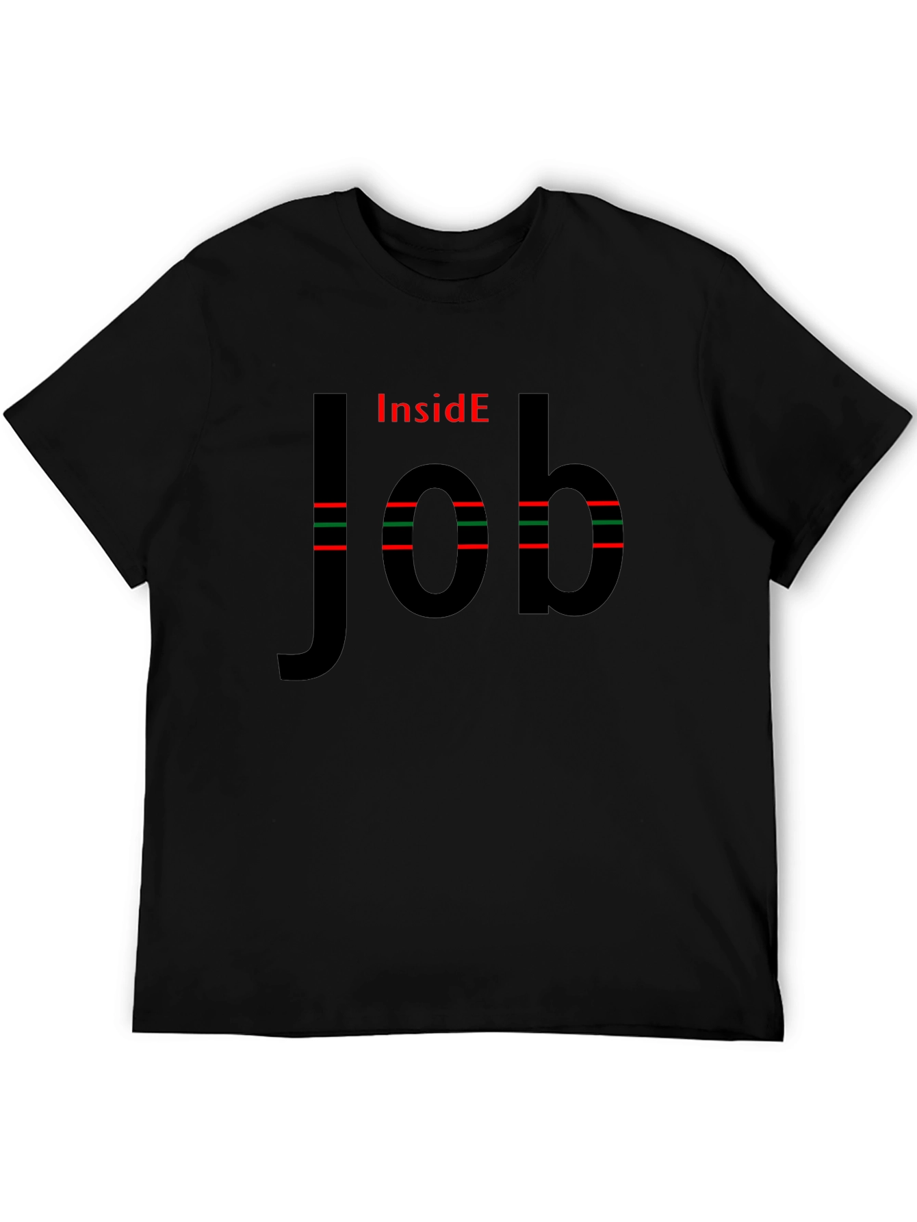 Inside Job Novelty T-Shirt - Unique Design