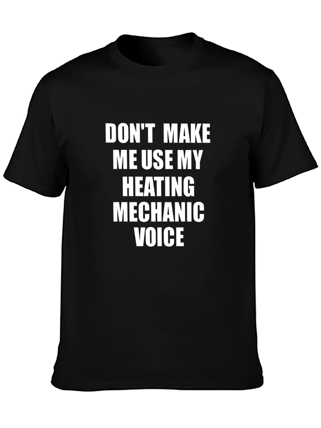 Heating Mechanic Voice T-Shirt - Funny Job Pride Tee