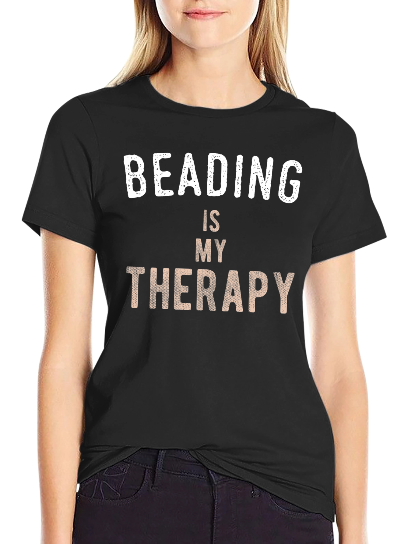 Beading is My Therapy T-Shirt