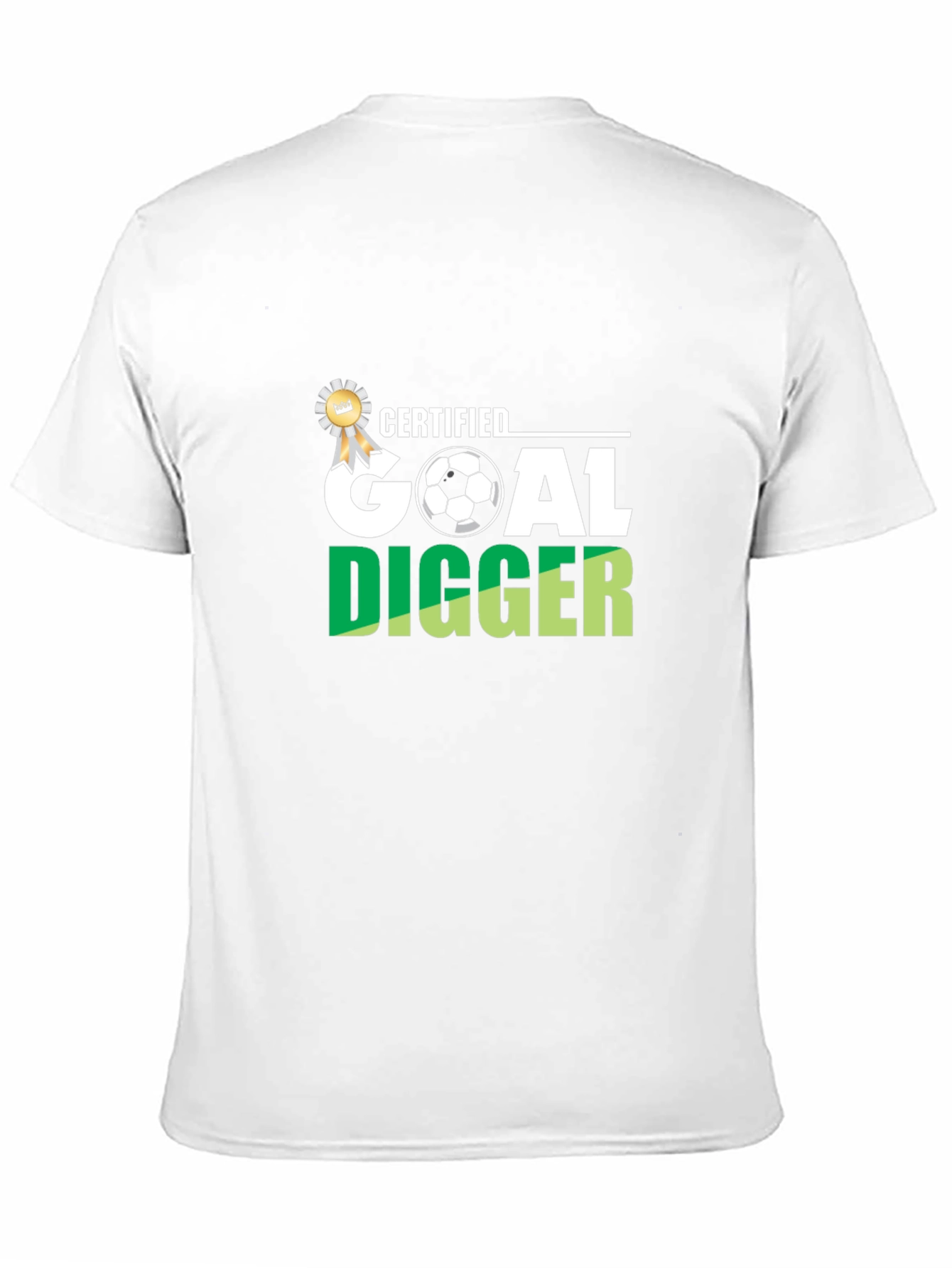 Certified Goal Digger Soccer T-Shirt
