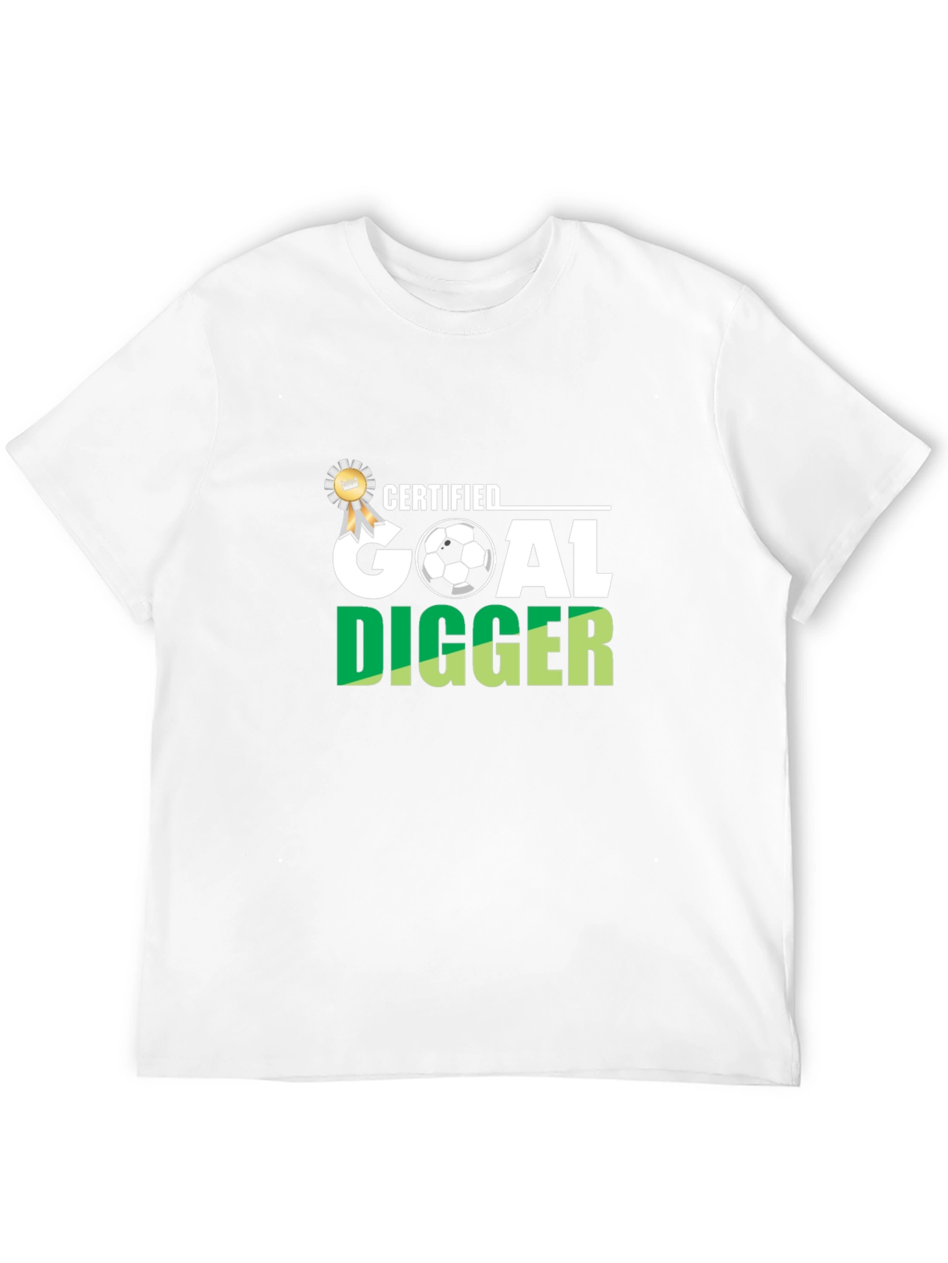 Certified Goal Digger Soccer T-Shirt