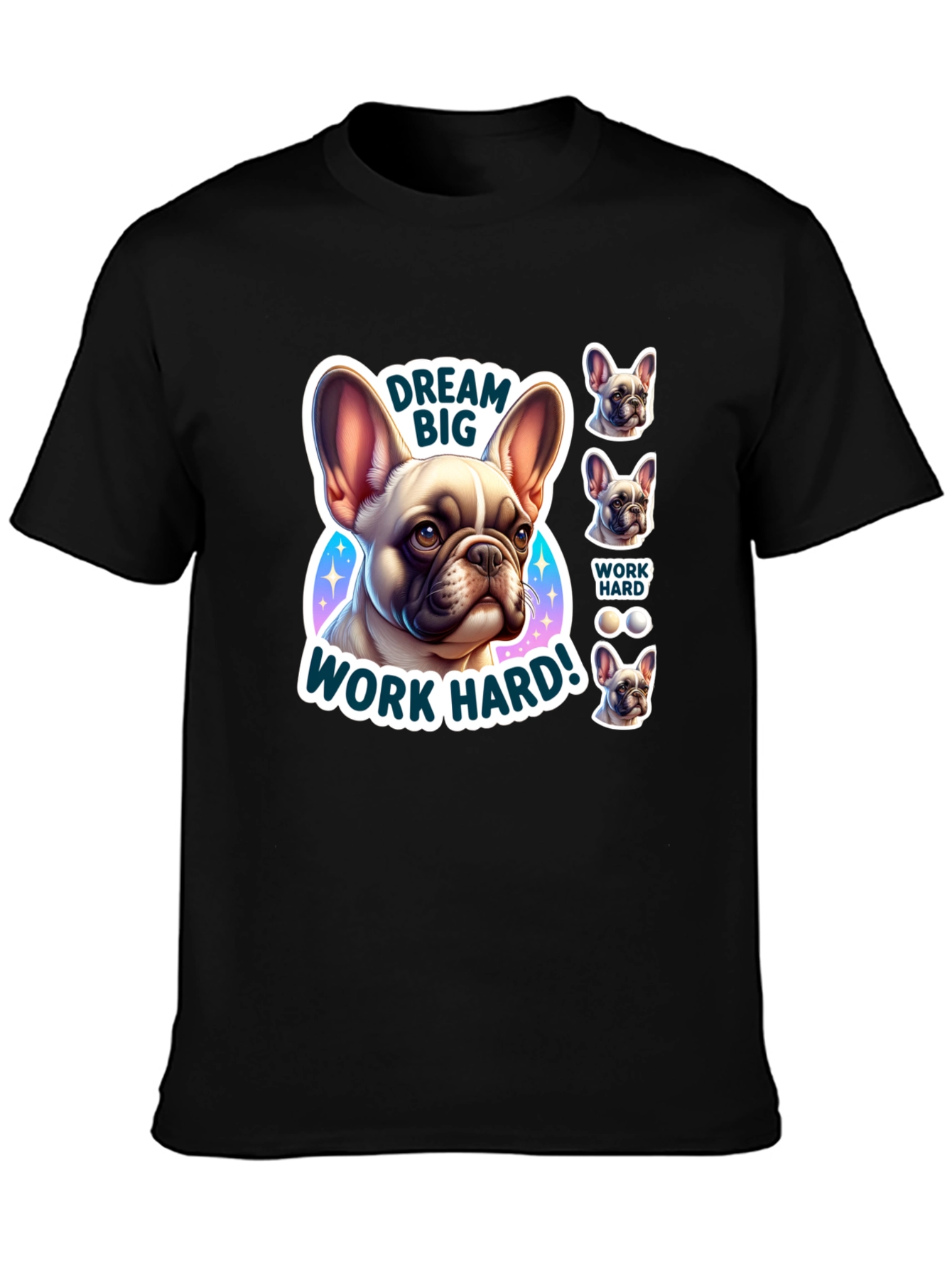 Dream Big French Bulldog Graphic T-Shirt
