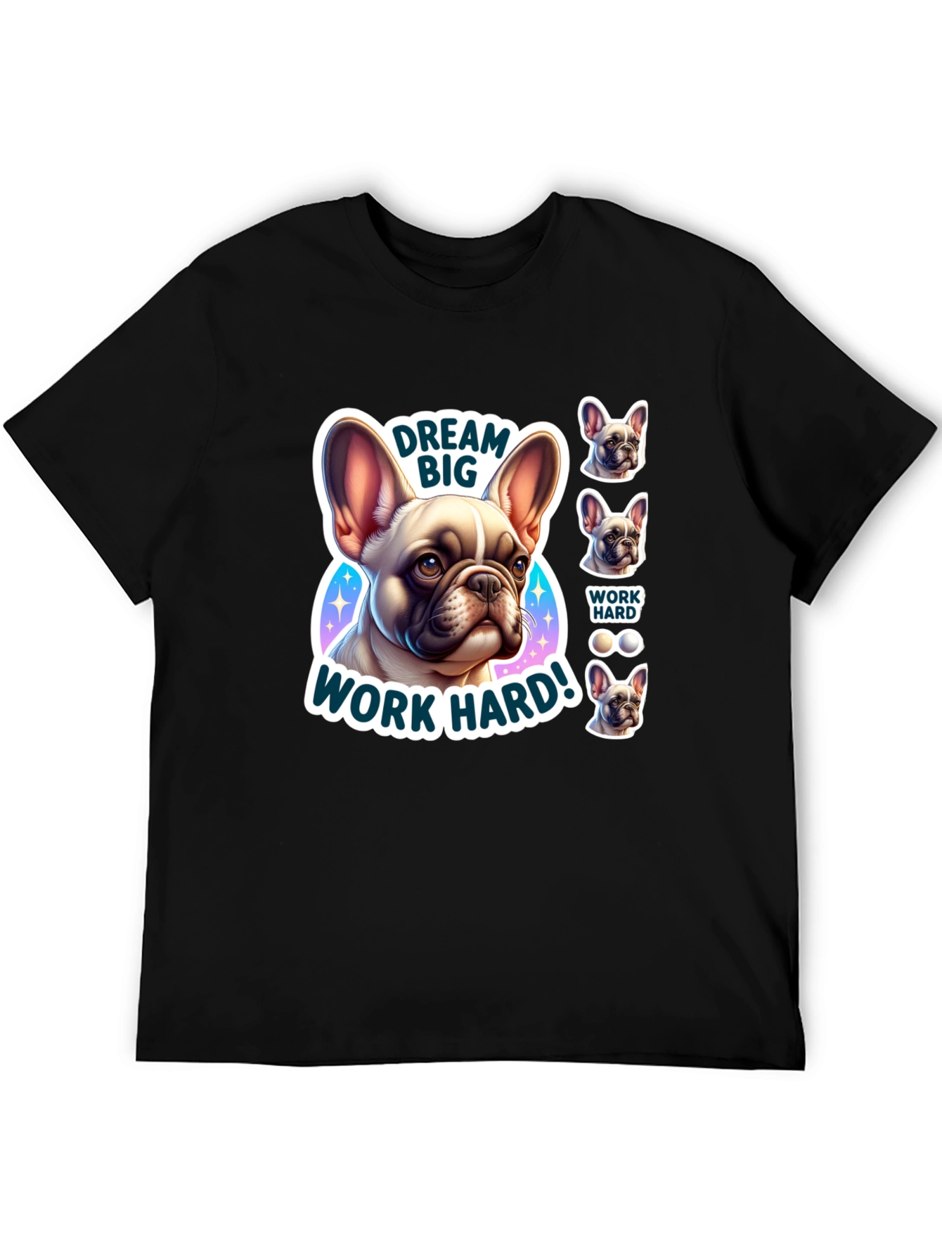 Dream Big French Bulldog Graphic T-Shirt