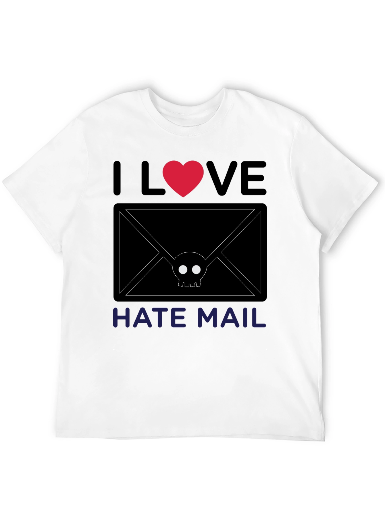 I Love Hate Mail T-Shirt