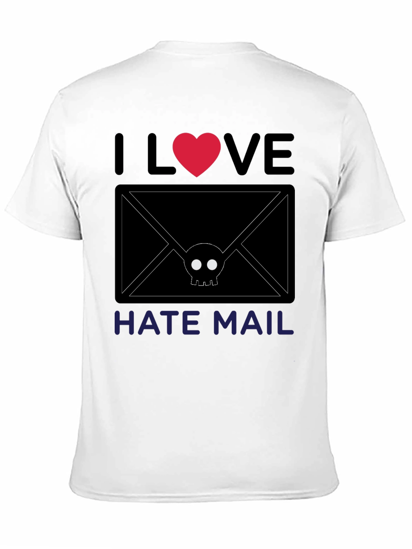 I Love Hate Mail T-Shirt