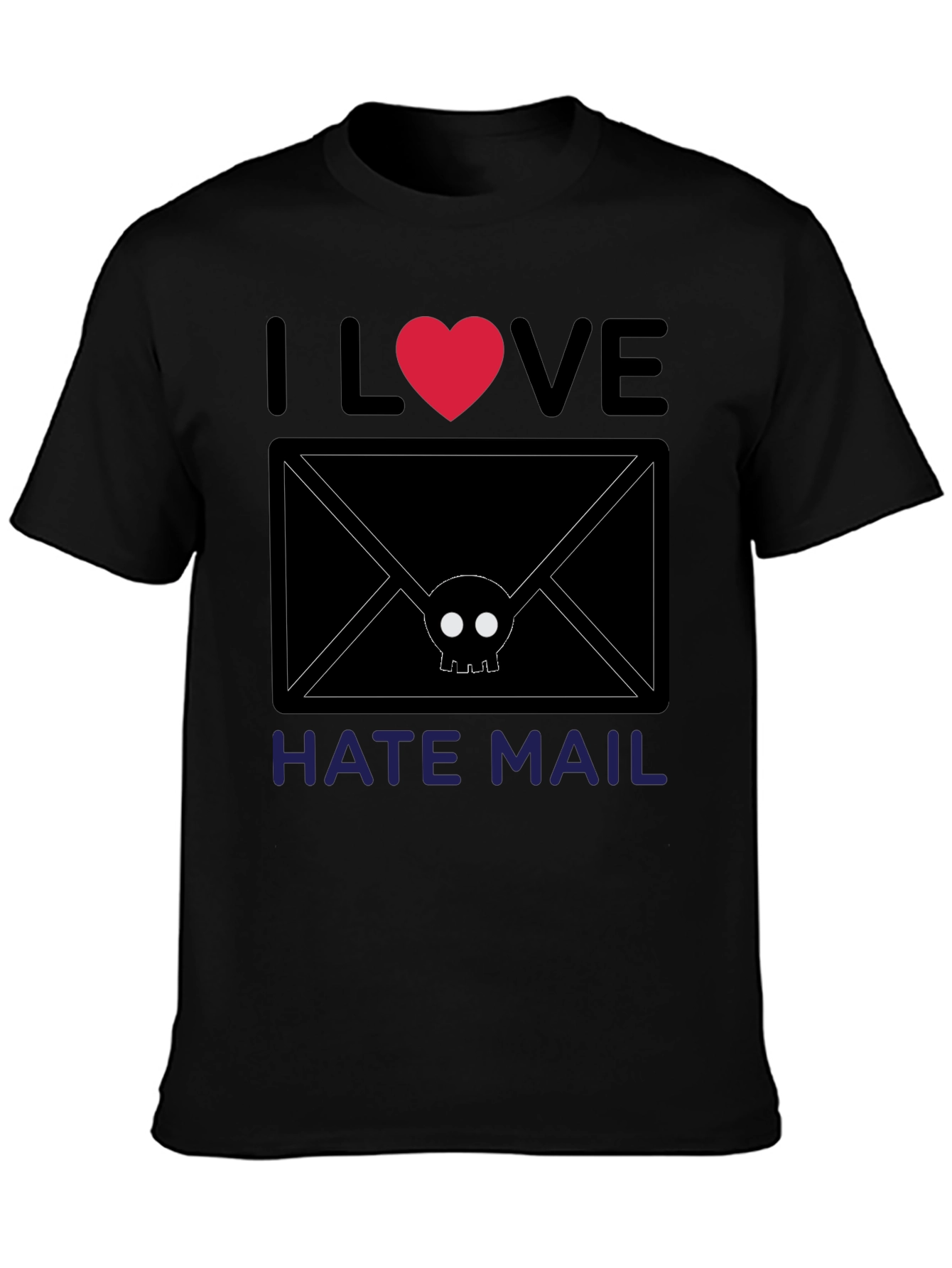 I Love Hate Mail T-Shirt