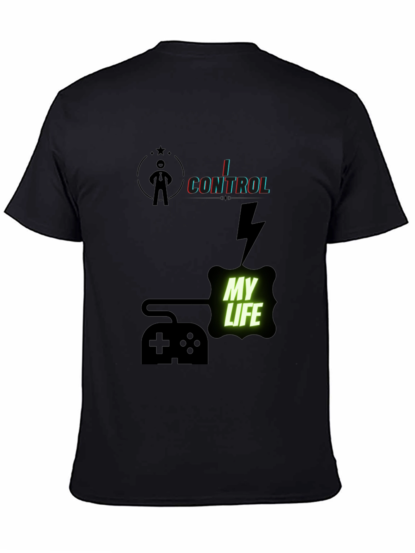I Control My Life Gaming T-Shirt