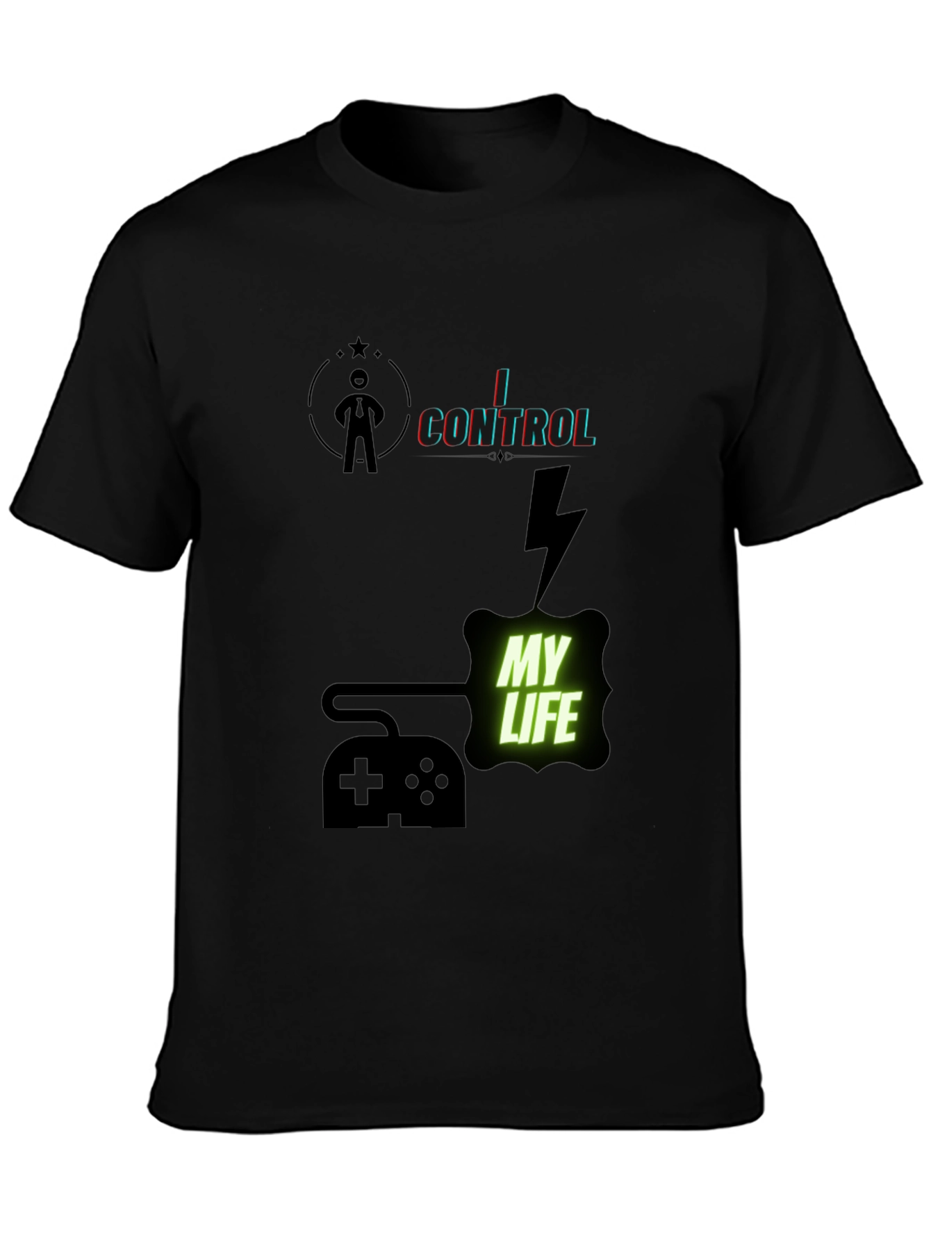 I Control My Life Gaming T-Shirt