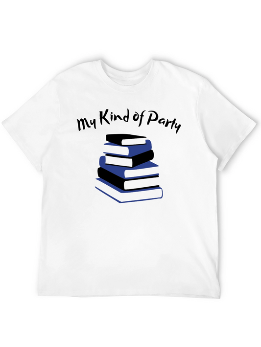 Book Lover T-Shirt - My Kind of Party Tee