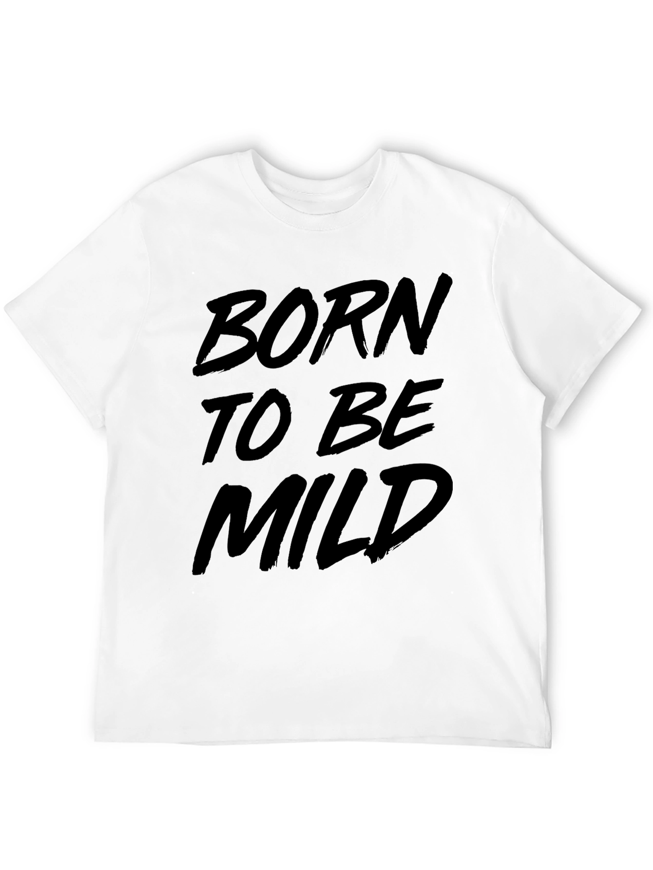 Born to be Mild Black Graphic T-Shirt