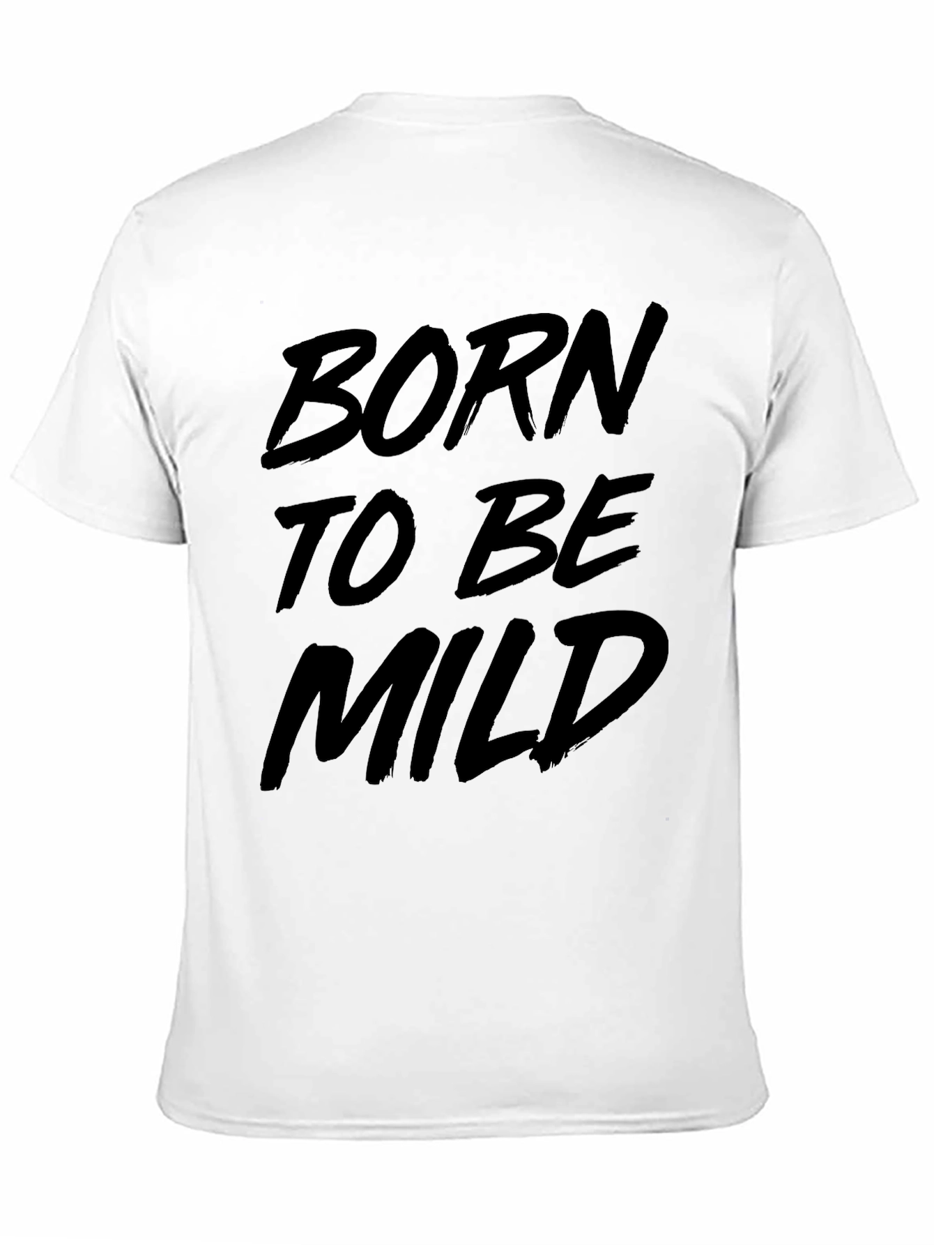 Born to be Mild Black Graphic T-Shirt