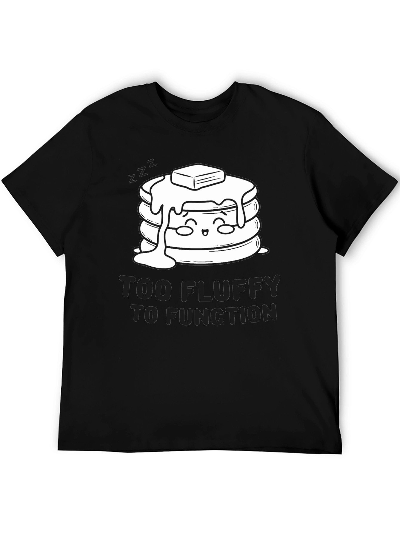 Too Fluffy to Function Graphic T-Shirt