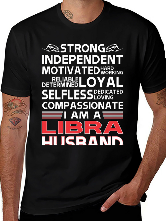Libra Husband T-Shirt - Strong Loyal Zodiac Tee