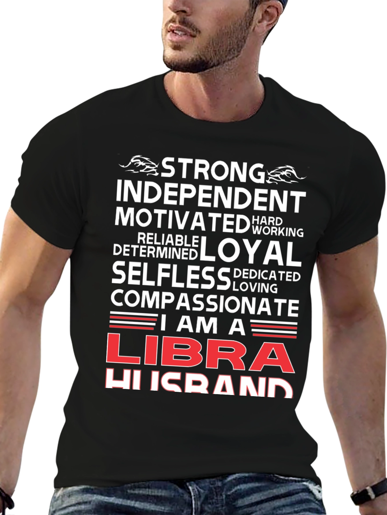 Libra Husband T-Shirt - Strong Loyal Zodiac Tee