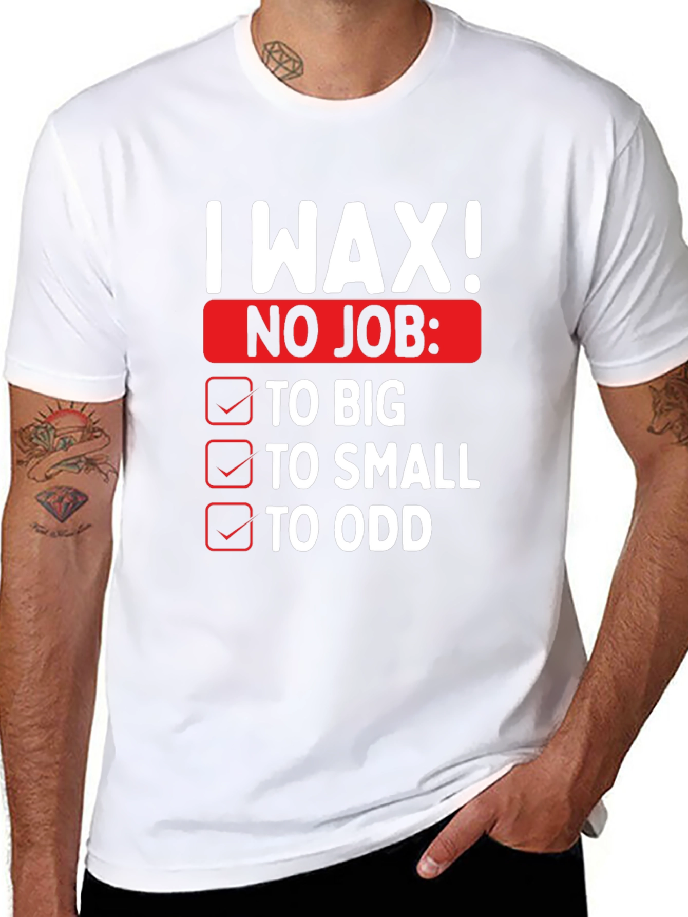 I Wax! Mens Funny Graphic Novelty T-Shirt