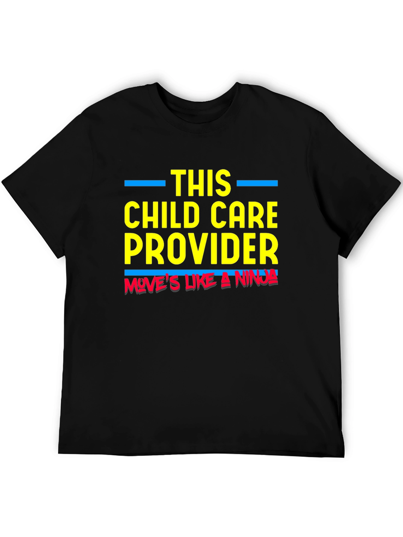 Child Care Provider Ninja T-Shirt