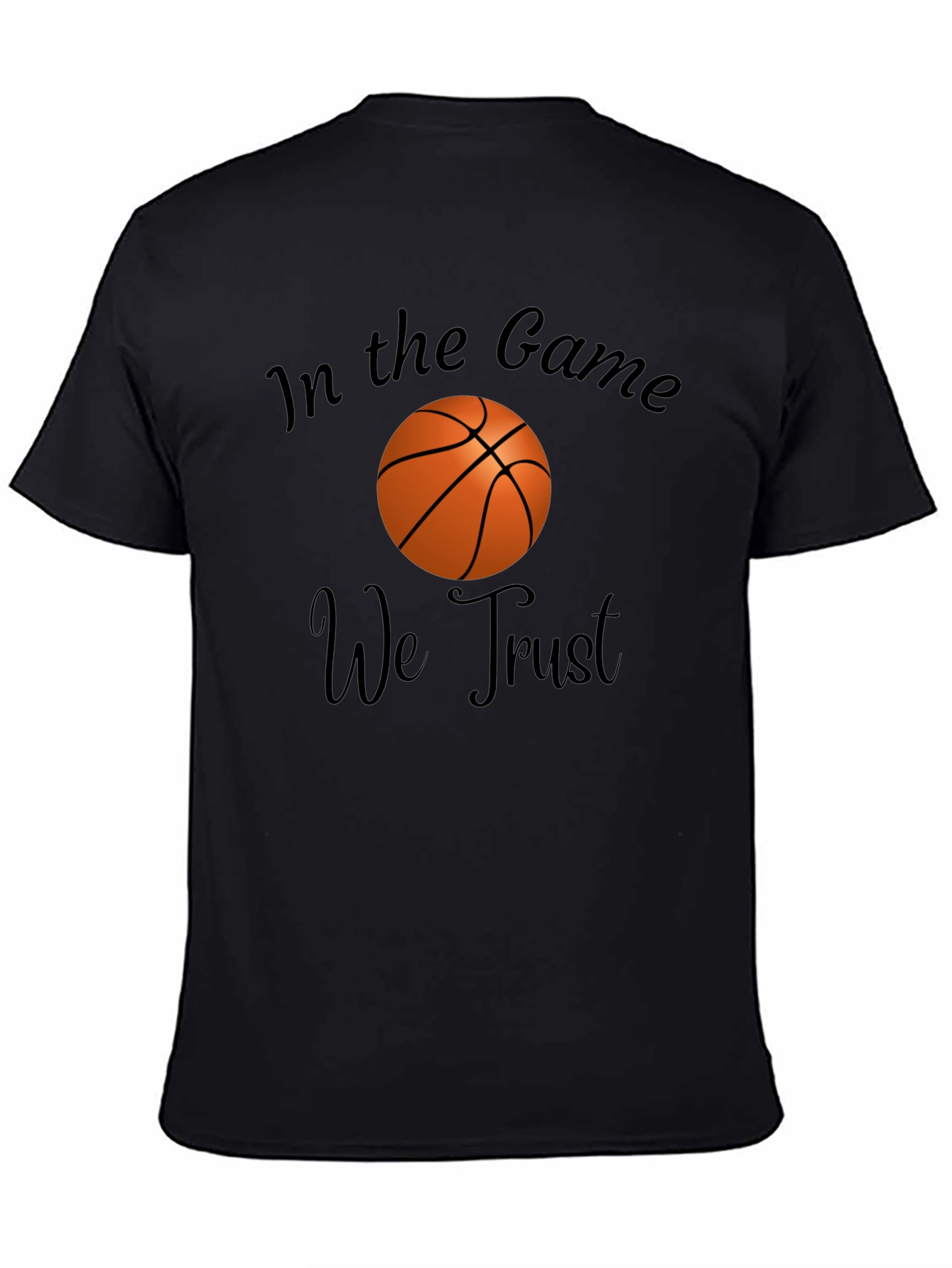 In the Game We Trust Basketball Graphic T-Shirt