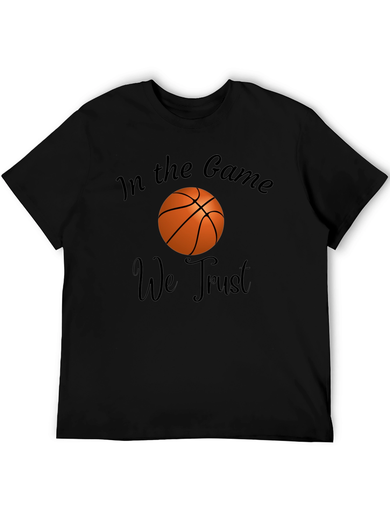 In the Game We Trust Basketball Graphic T-Shirt