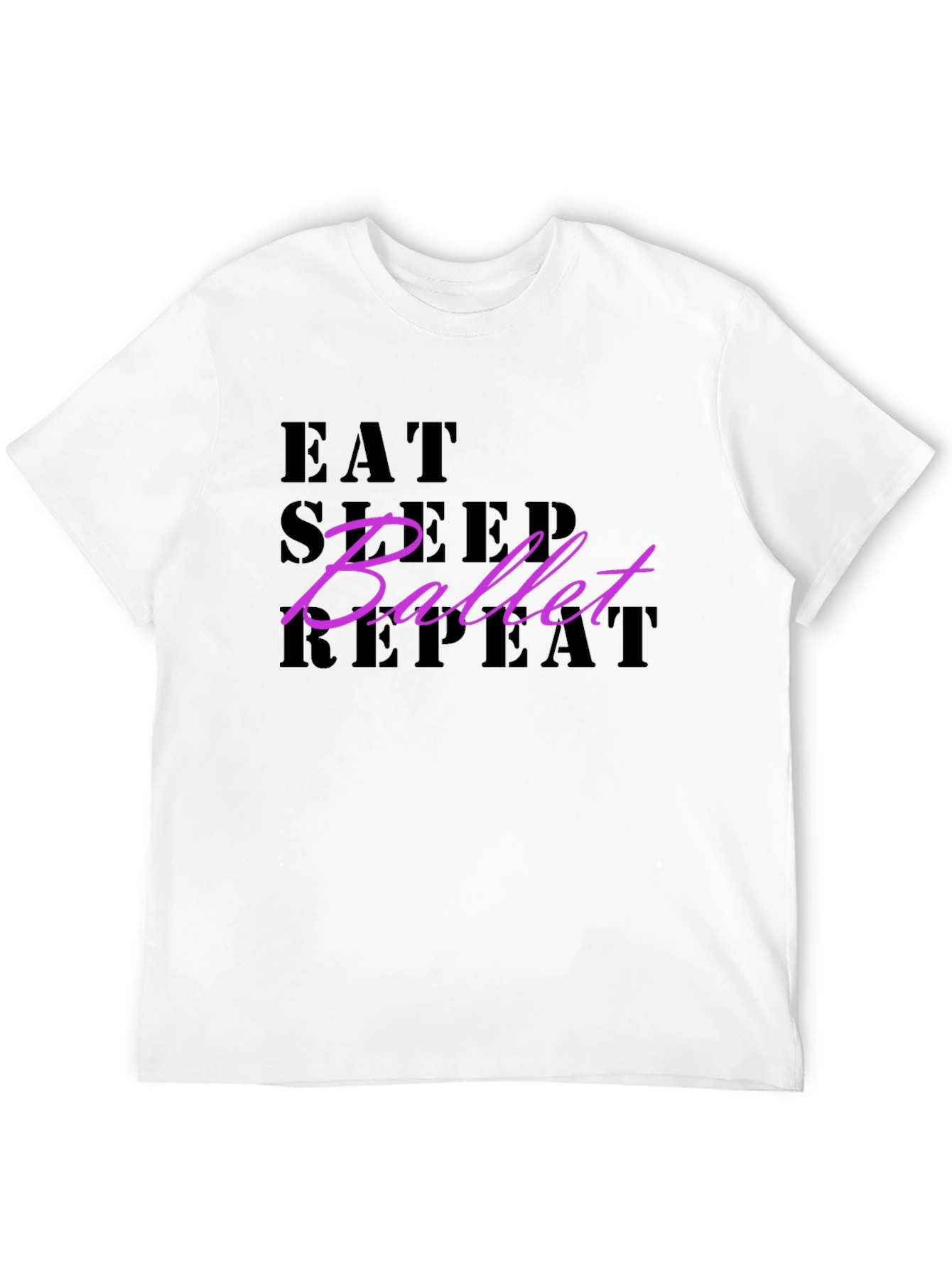 Eat Sleep Ballet Repeat T-Shirt