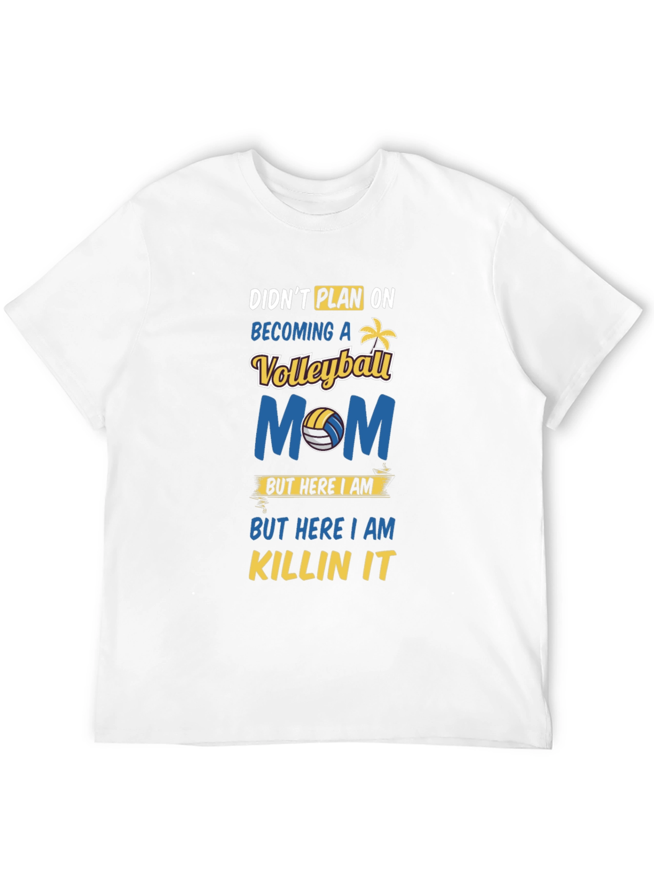 Volleyball Mom Graphic T-Shirt - Killin It!