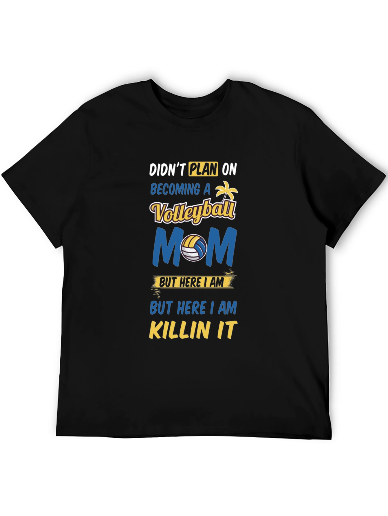 Volleyball Mom Graphic T-Shirt - Killin It!