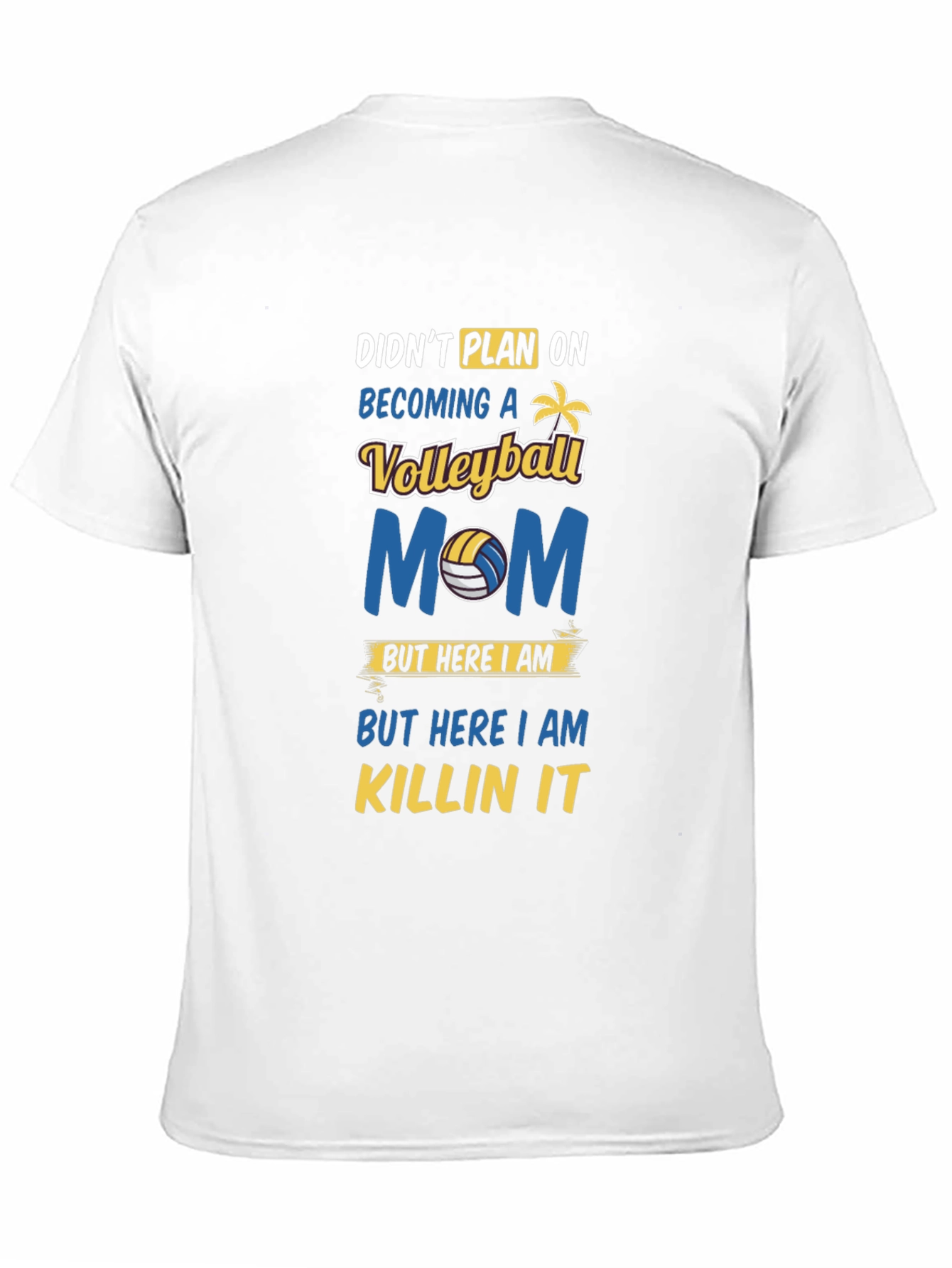 Volleyball Mom Graphic T-Shirt - Killin It!