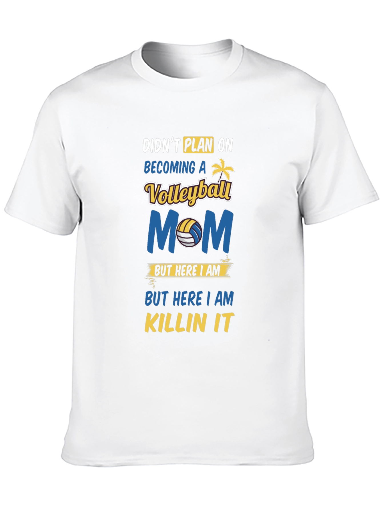 Volleyball Mom Graphic T-Shirt - Killin It!