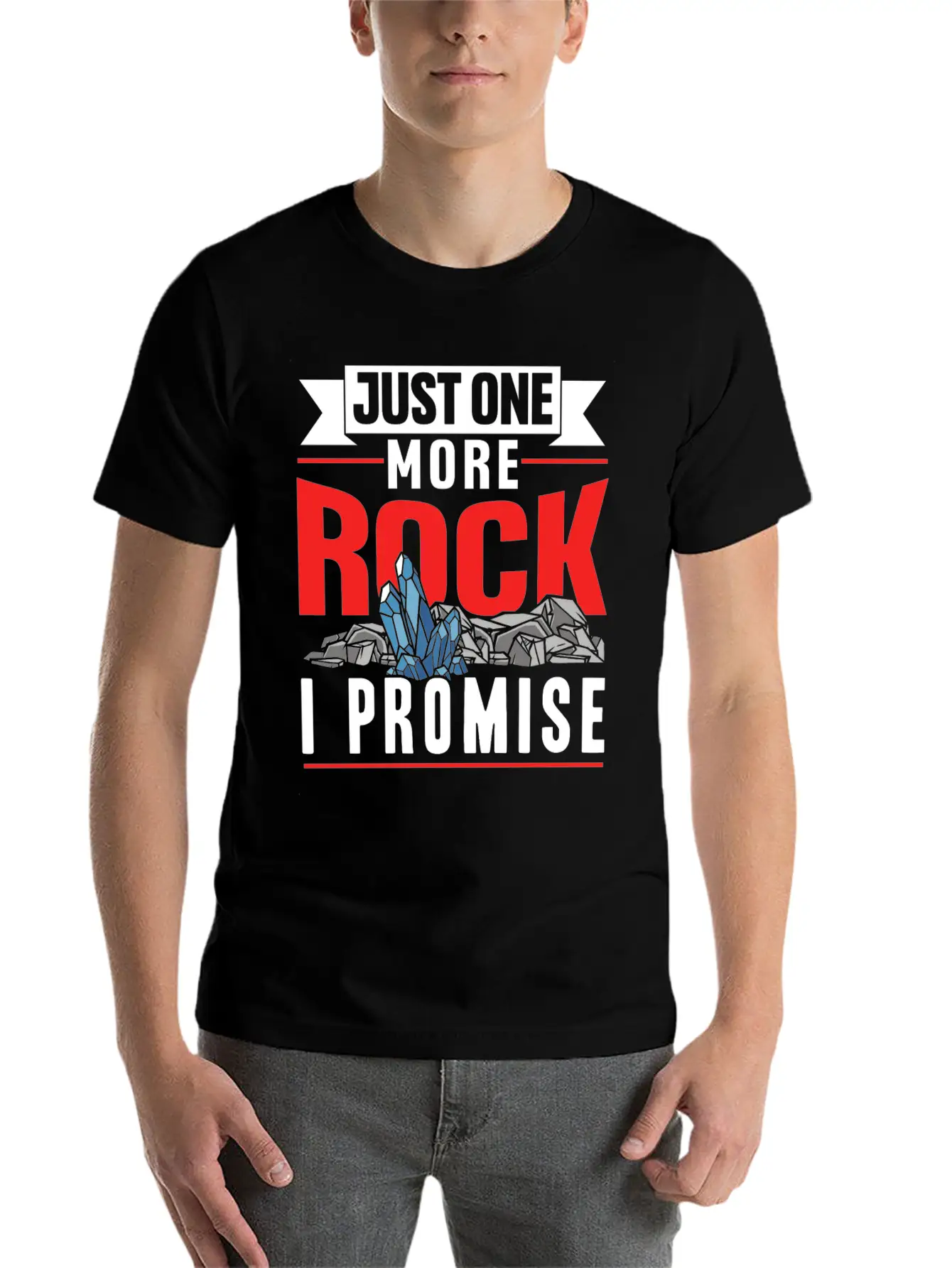 Just One More Rock I Promise Geologist Job Geology Unisex Casual T-Shirt – Clean Design For Daily Comfort