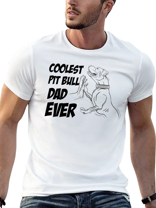 Coolest Pit Bull Dad Ever T-Shirt