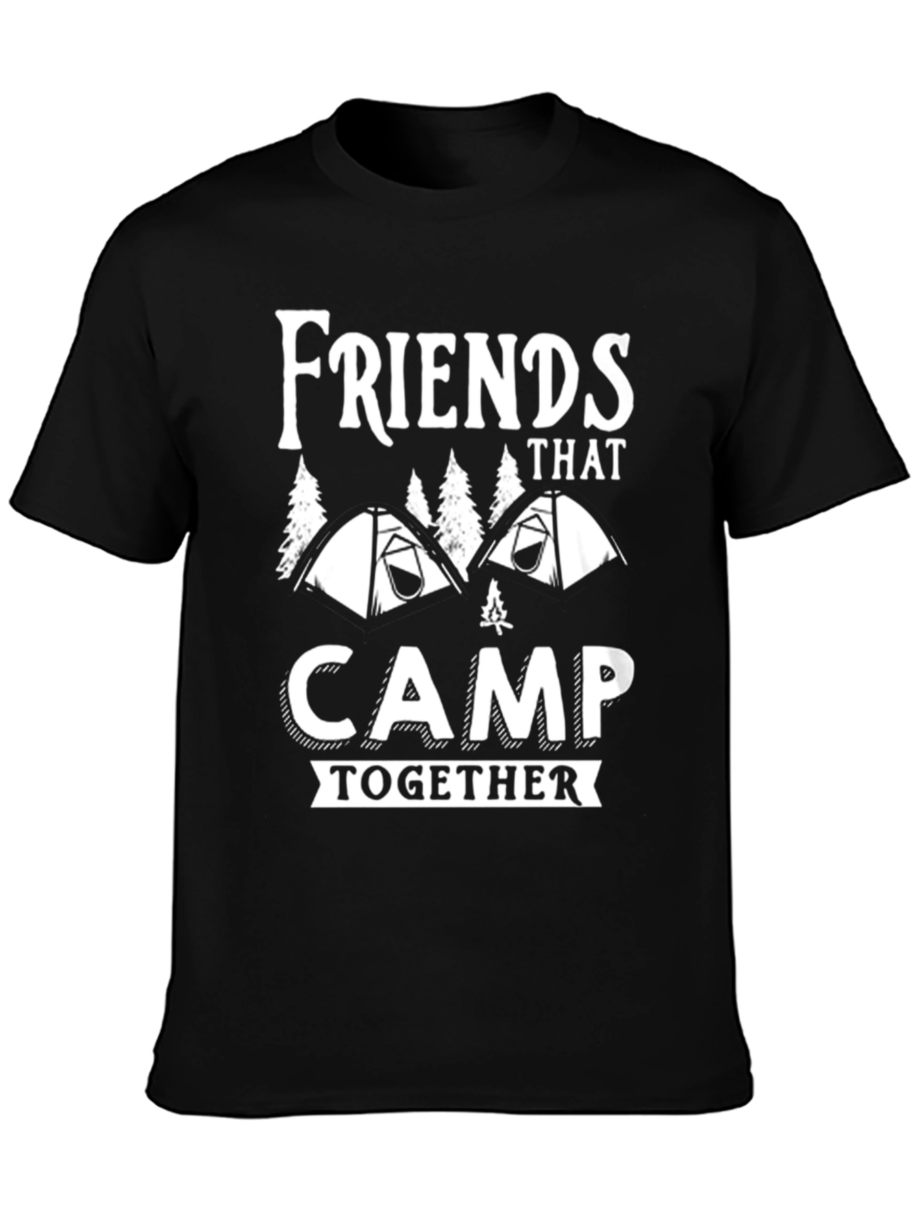 Friends That Camp Together Black T-Shirt