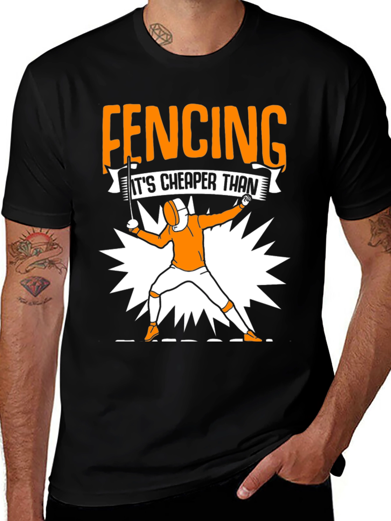 Fencing Cheaper Than Therapy Graphic Tee