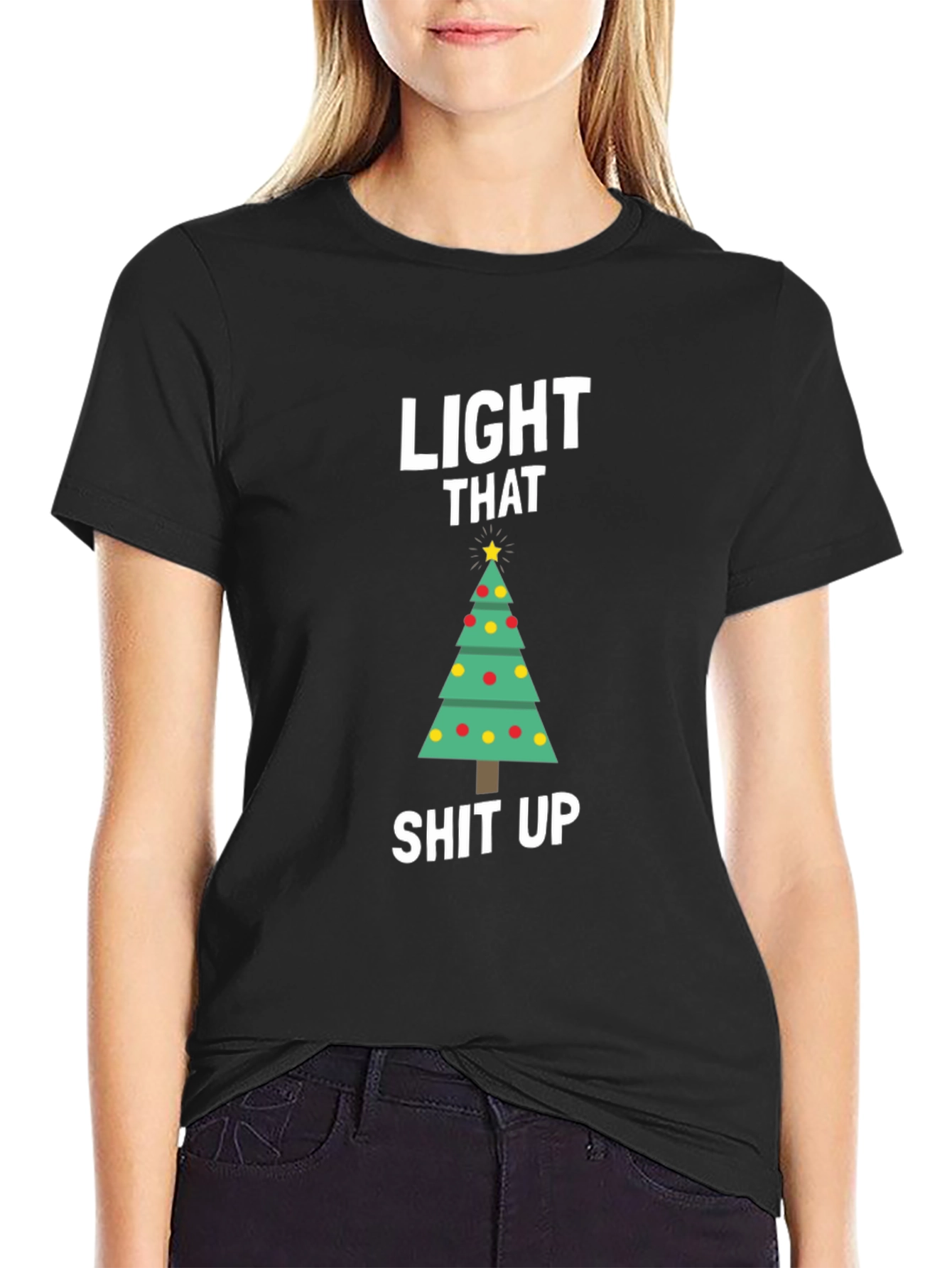Light That Shit Up Christmas T-Shirt